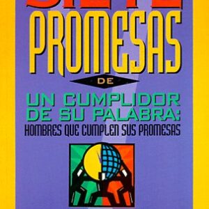 Siete Promesas de Un Cumplidor Palabra