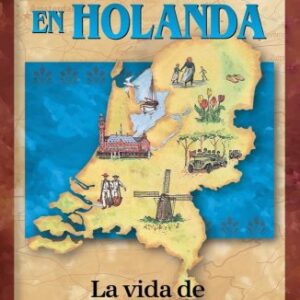 Persecucion En Holanda: La Vida De Corrie Ten Boom (Héroes cristianos de ayer y de hoy)