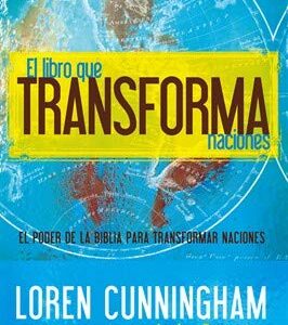 El Libro Que Transforma Naciones