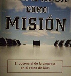 La Empresa Como Mision