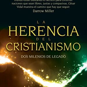 La herencia del cristianismo: Dos milenios de legado