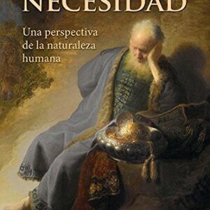 Perfil De La Necesidad: Una Perspectiva De La Naturaleza Humana