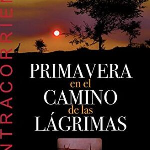 Primavera en el Camino de las Lágrimas