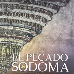 El Pecado de Sodoma: Ideologia de genero y crisis