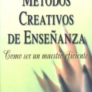 Metodos creativos de ensenanza