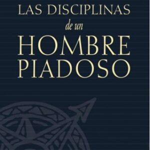 Disciplinas de un hombre piadoso