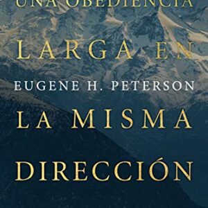 Una obediencia larga en la misma direccion