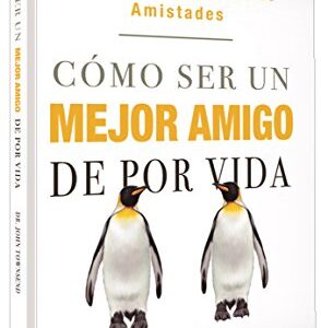 Como ser un mejor amigo de por vida