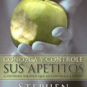 Conozca; Controle Sus Apetitos