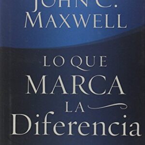 Lo Que Marca La Diferencia: Convierta Su Actitud En Su Posesion Mas Valiosa