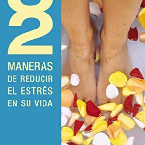 52 maneras de reducir el estrés en su vida