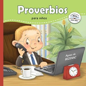 Proverbios para niños: Sabiduría Bíblica para niños (Capítulos de la Biblia para niños) (Volumen 9)