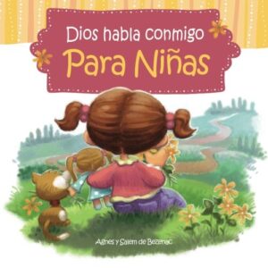 Dios habla conmigo - para niñas: Devocionales para niñas (Volumen 2)