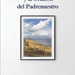 Las Bienaventuranzas Y La Oracion Del Padre Nuestro