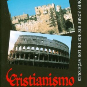 Cristianismo Auténtico, Tomo 4 Hechos 7:1-29 Sermones Sobre Hechos De Los Apóstoles