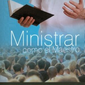 Ministrar como el Maestro