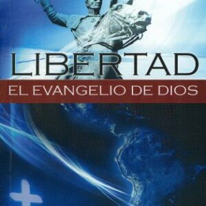 Libertad El Evangelio De Dios