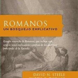 Romanos Un Bosquejo Explicativo