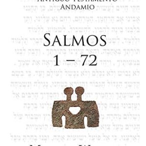 Salmos 1-72: Cantos para el pueblo de Dios (Comentario Antiguo Testamento Andamio)