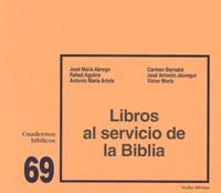 Libros al servicio de la Biblia: Cuaderno Bíblico 69 (Cuadernos Bíblicos)