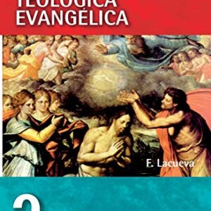 Un Dios En Tres Personas (Curso de formación teológica evangélica)