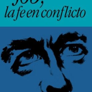 Job, la fe en conflicto