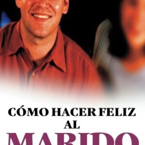 Como hacer feliz al marido