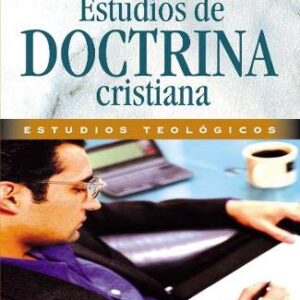 Estudios de doctrina cristiana (Curso de Formacion Ministerial: Estudios Teologicos)
