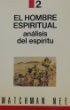 El Hombre Espiritual: Analisis del Espiritu