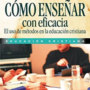 Cómo enseñar con eficacia