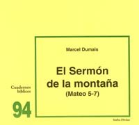 El Sermón de la montaña (Mt 5-7): Cuaderno Bíblico 94 (Cuadernos Bíblicos)