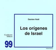 Los orígenes de Israel: Cuaderno Bíblico 99 (Cuadernos Bíblicos)