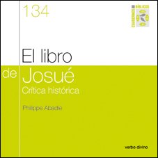 El libro de Josué: crítica histórica: Cuaderno Bíblico 134 (Cuadernos Bíblicos)