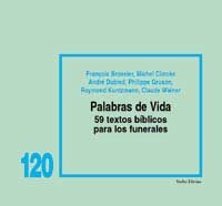 Palabras de Vida: 59 textos para los funerales: Cuaderno Bíblico 120 (Cuadernos Bíblicos)