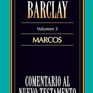 Comentario al N.T. Vol. 3 Marcos (Comentario Al Nuevo Testamento)