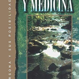 Biblia y medicina (La persona y sus posibilidades)
