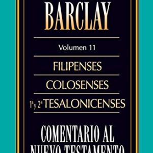 Comentario Homiletico al Nuevo Testamento (Galatas, Efesios, Filipenses, Colosenses y Tesalonicenses)