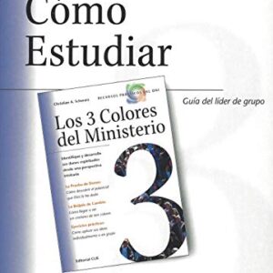 Cómo estudiar Los 3 colores del ministerio en un grupo pequeño