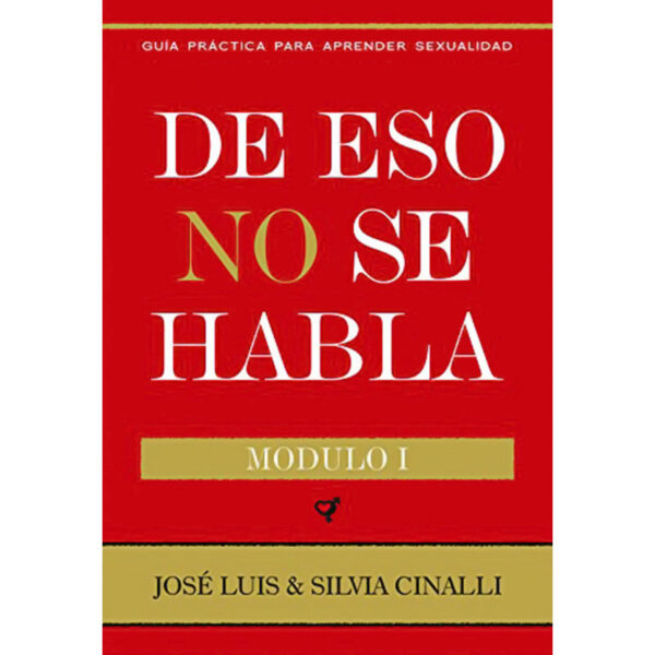 De Eso No Se Habla Modulo 1