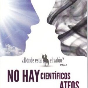 No Hay Científicos Ateos: los atributos divinos de las leyes naturales